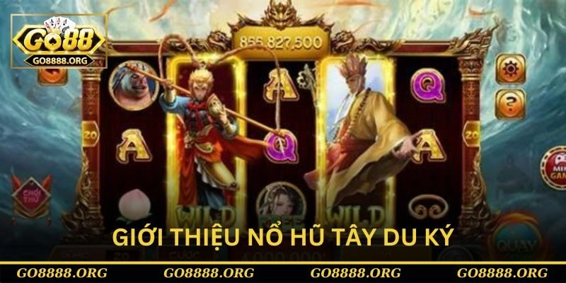 Giới thiệu nổ hũ Tây du ký Giới thiệu nổ hũ Tây du ký